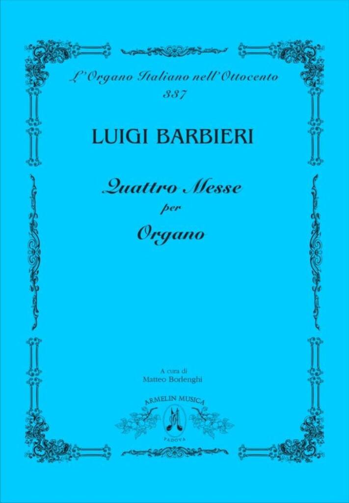 Quattro Messe per Organo